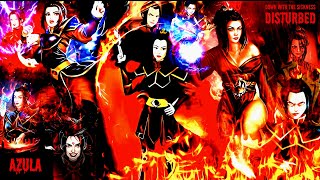 Azula Tribute Down With The Sickness By Disturbed
