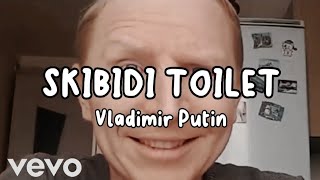 Putin - Skibidi Toilet Official Lyric Video