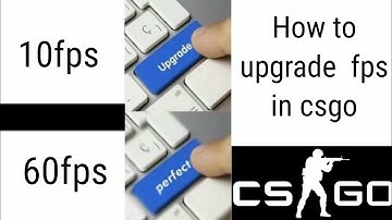 How to increase fps in CSGO (for low end pc ) 2020