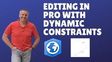 ArcGIS Pro Tutorial: Editing With Dynamic Constraints