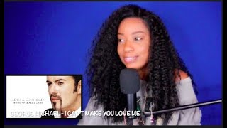 George Michael -  I Can't Make You Love Me *DayOne Reacts*