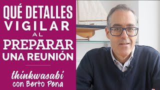 Qué Detalles mirar al Preparar una Reunión