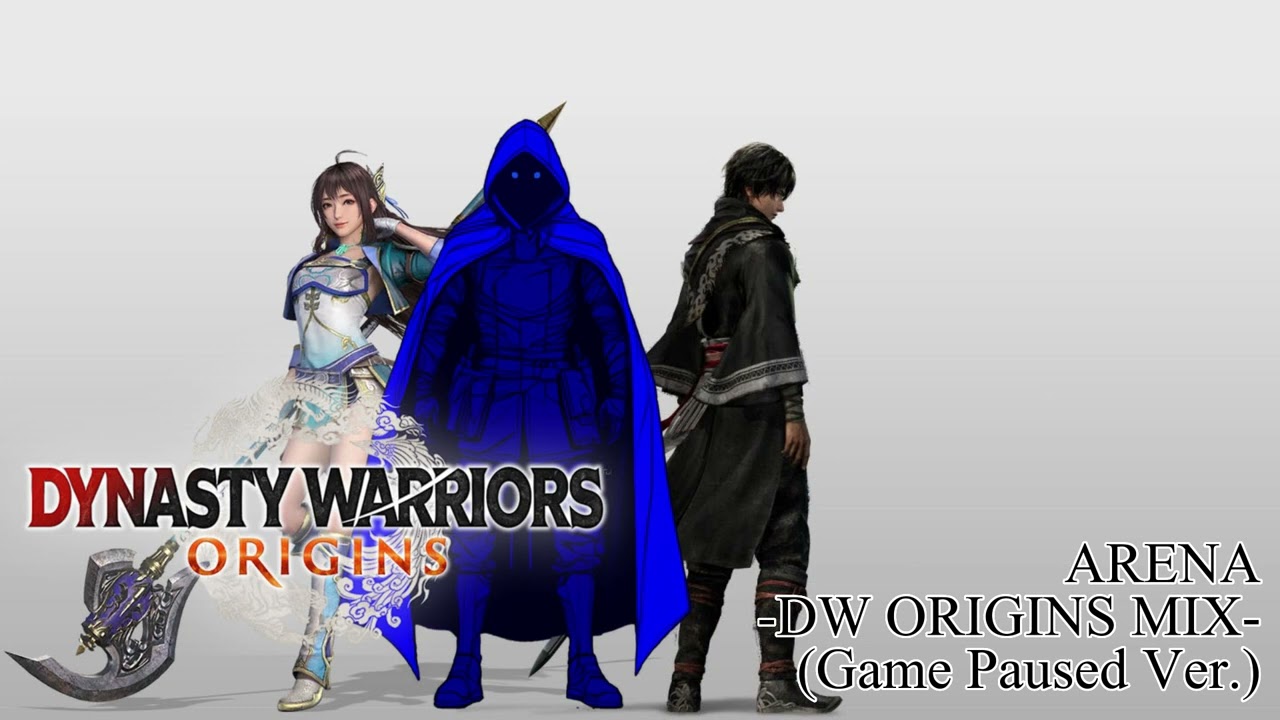 Dynasty Warriors: ORIGINS BGM | ARENA -DW ORIGINS MIX- | Game Paused Ver.