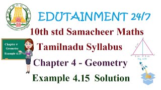 10th std Maths|TN Samacheer Syllabus|Chapter 4|Geometry|Example 4.15|Eg 4.15