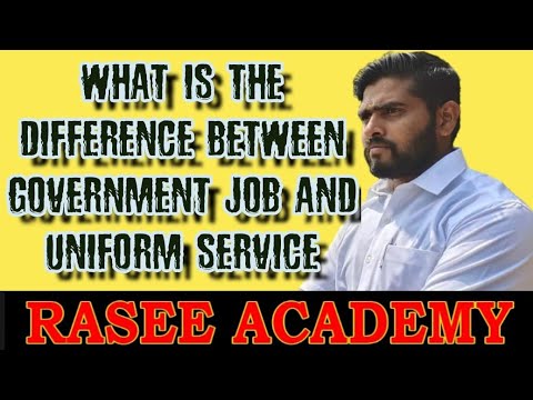 what is the difference between Government job and uniform service in tamil | Rasee Academy  |