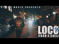 JIGGO X CAELI LOCO Official Video