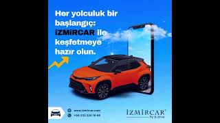 İzmirde Kiralık Araba Mı Lazım? Hemen Kirala, Çık Yola