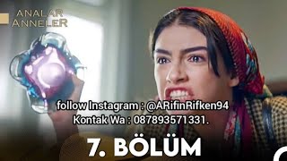 Analar Ve Anneler  (Ibu dan Ibu) Episode 7 Bahasa Indonesia