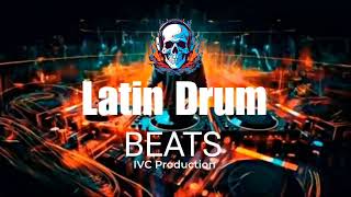 Latin Drum beats | bass boosted | no copyright | IVC Production