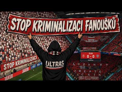 'STOP KRIMINALIZACI FANOUSKU' - SK SLAVIA PRAHA VS ZRBOJOVKA BRNO