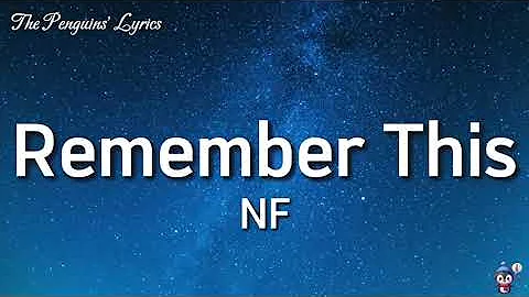 NF - Remember This (Lyrics)