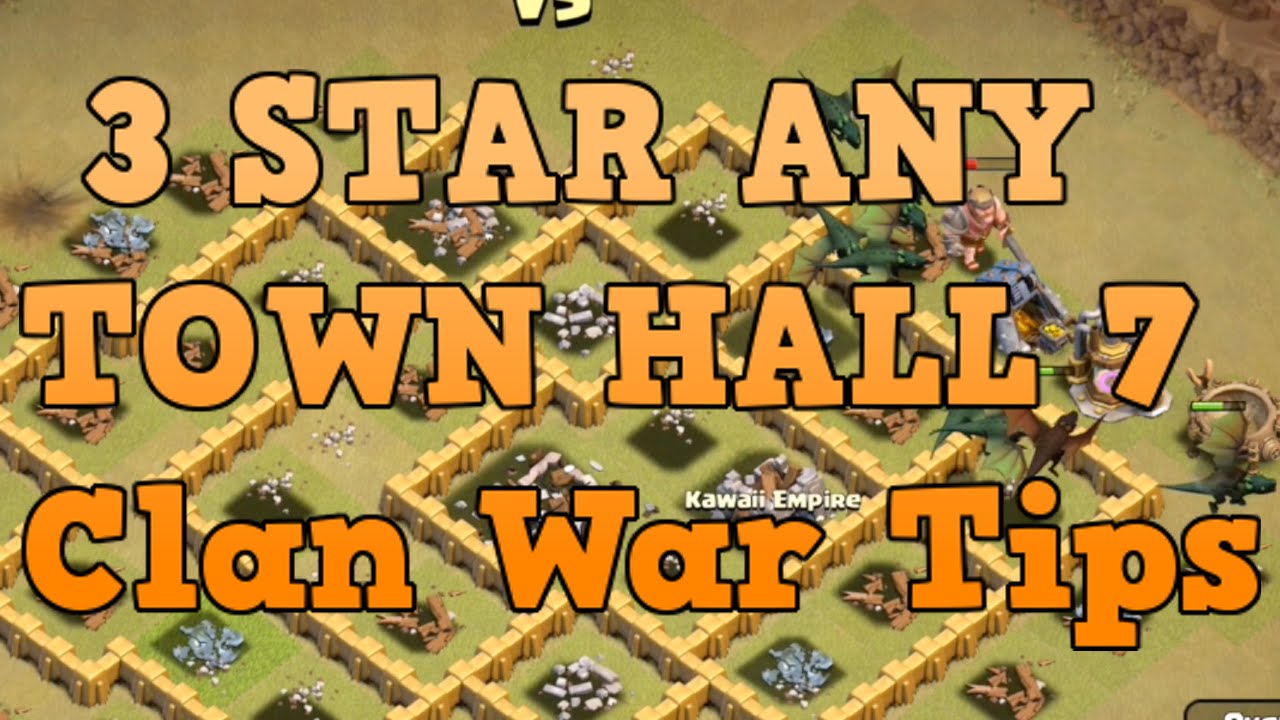 Best Town Hall 7 Clan War Attack Strategy 3 Star Any Th7 Clash Of Clans Tips Youtube