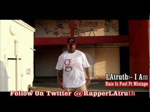 LA Truth - I Am Official Music Video @RapperLAtruth