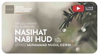 NASIHAT NABI HUD 'ALAIHISSALAM | Riyaadhush Shaalihiin