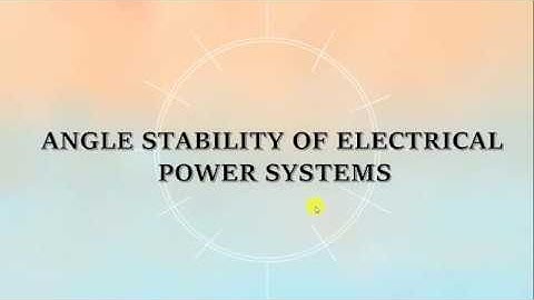 Power system stability: Angle stability 6