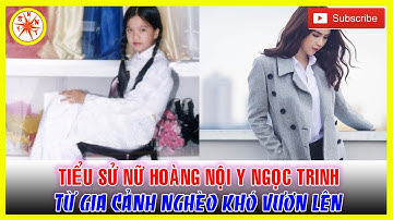 Tiểu Sử NGỌC TRINH - Từ gia cảnh nghèo khó đến "nữ hoàng nội y"