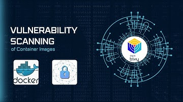 Secure Your Containers: Trivy Vulnerability Scanning