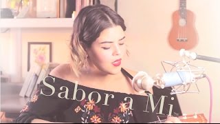 Video thumbnail of "Sabor a Mi- (Cover) Natalia Díaz"