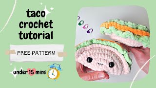 Fast And Easy Taco Amigurumi Crochet Tutorial With Fluffy Yarn Free Pattern