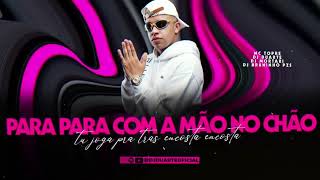 TU JOGA PRA TRÁS ENCOSTA, PARA COM A MÃO NO CHÃO - DJ DUARTE, DJ BRUNINHO PZS, MC TOPRE, MC MASCARA