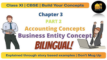 Class11 Chapter: 3 Business Entity Concept (Hindi) | Part 2 | CBSE