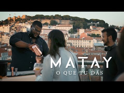 Matay - O Que Tu Dás (Official Video)