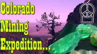 Real Colorado Mining Expedition - Explore... the Lost Trail Mining Claim and see Green Fluorite...