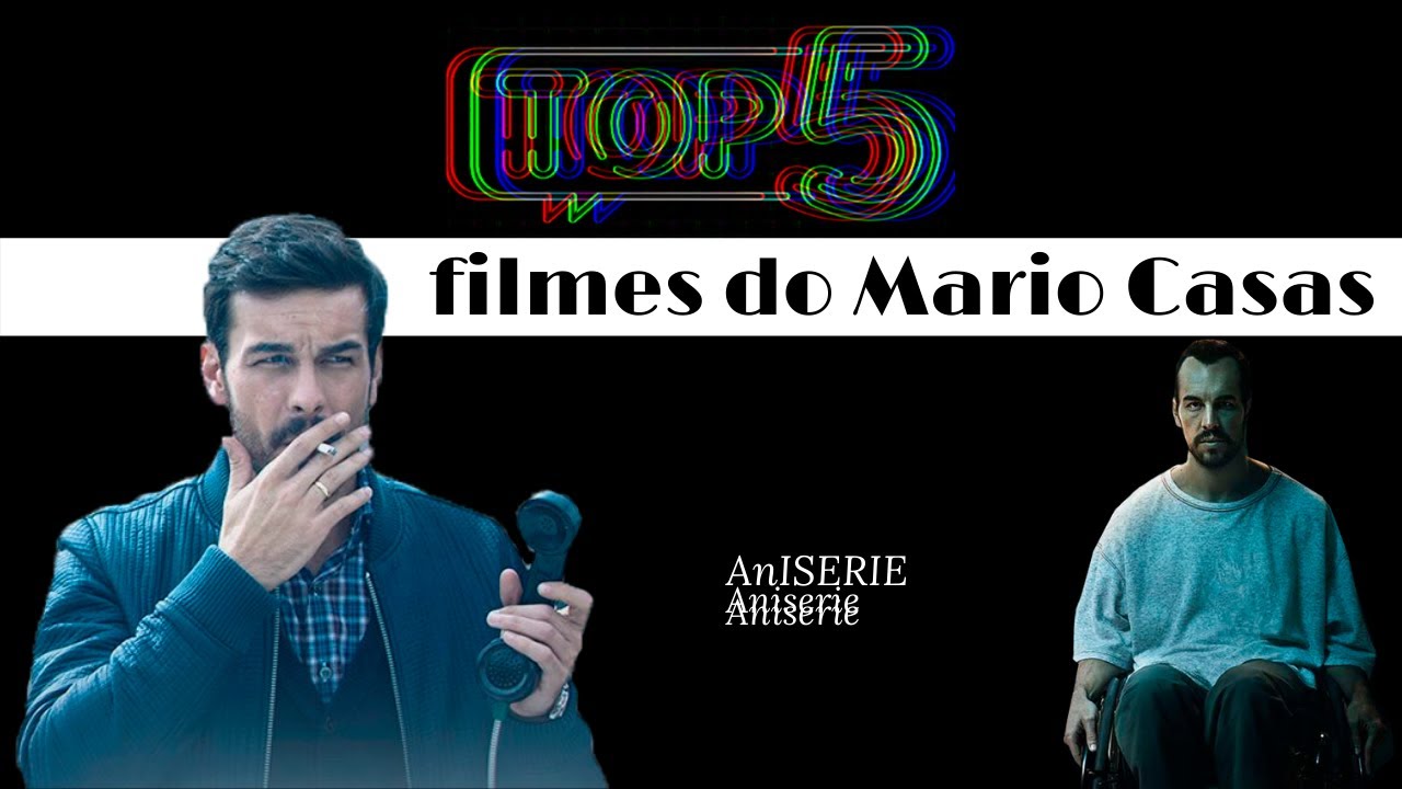 Top 5 Filmes do Mario Casas 