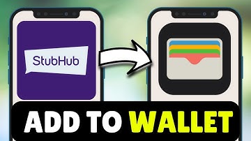 How To Add StubHub Tickets To Apple Wallet (2025) - Full Guide