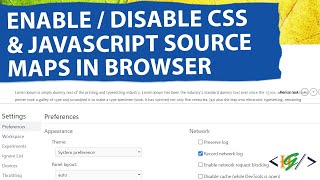 How to Enable or Disable CSS & JavaScript Source Maps in Web Browsers | Google Chrome | Edge | Opera