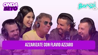 AZZARIZATE CON FLAVIO AZZARO | ONDA BETO 23/02