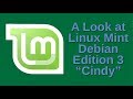 A Look at Linux Mint Debian Edition "Cindy"