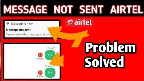 message not sent airtel problem | airtel sim se message nahi ja raha hai | airtel message not sent