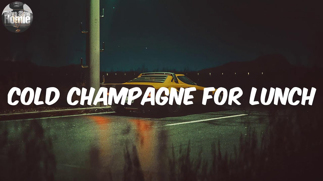 (Lyrics) Cold Champagne for Lunch - Berner |Used to walk on a thin line