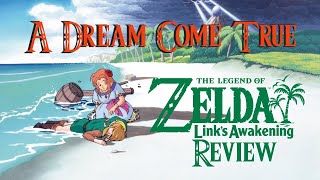 A Dream Come True - The Legend of Zelda: Link's Awakening Review