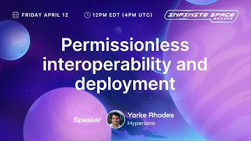 Permissionless Interoperability and Deployment (Infinite Space Bazaar)