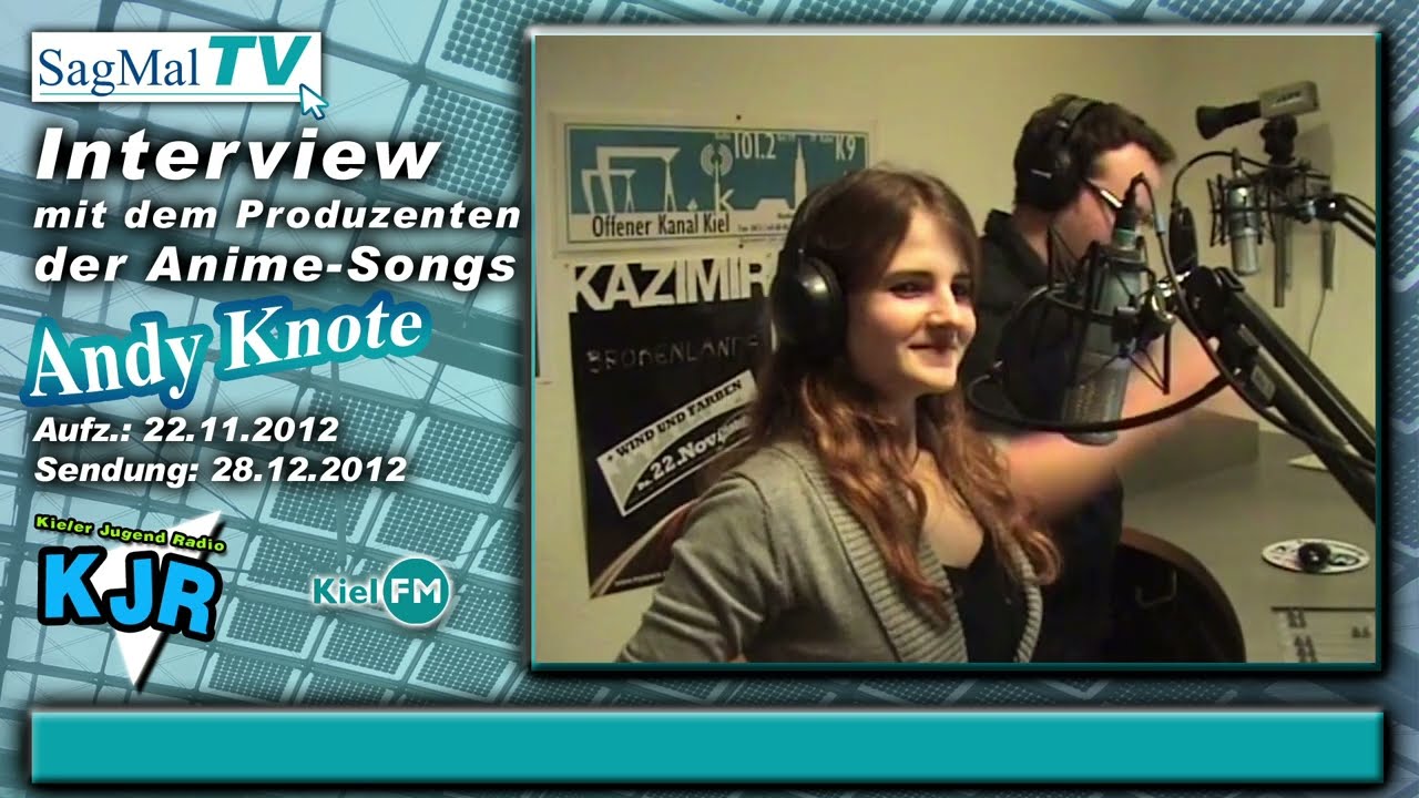 SagMalTV + KJR // Anime-Interview mit Andy Knote (Produzent der deutschen Anime-Songs)