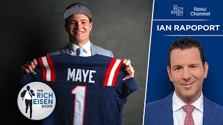 NFL Insider Ian Rapoport on If Patriots Came Close to Trading 3rd Overall Pick | The Rich Eisen Show