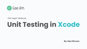 Unit Testing in Xcode   Gini Apps Meetup