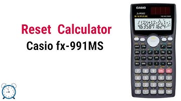 Reset casio fx 991ms calculator | How to Reset Casio FX-991MS | Clear memory