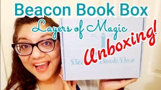 Layers of Magic - May Beacon Book Box Unboxing! 🤗