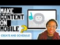 Create Content From Mobile | Canva Content Planner