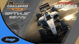 Lets Play Motorsport Manager - Challenge Pack Rookie - Sprinkler Savvy MM
