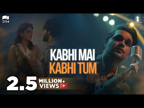 Kabhi Main Kabhi Tum Mp3 Song Download By Asim Azhar 2022 - OSTPK
