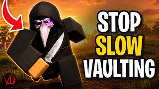 How To Stop Slow Vaulting In Violence District Roblox - Full Guide
