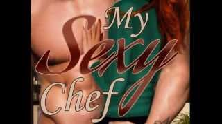 My Sexy Chef