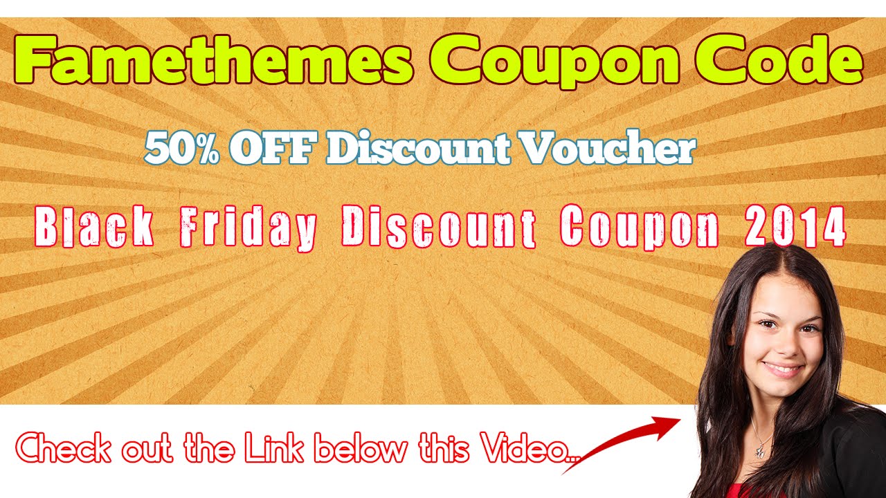 FameThemes Coupon Code - 50% OFF Discount Voucher! 2015