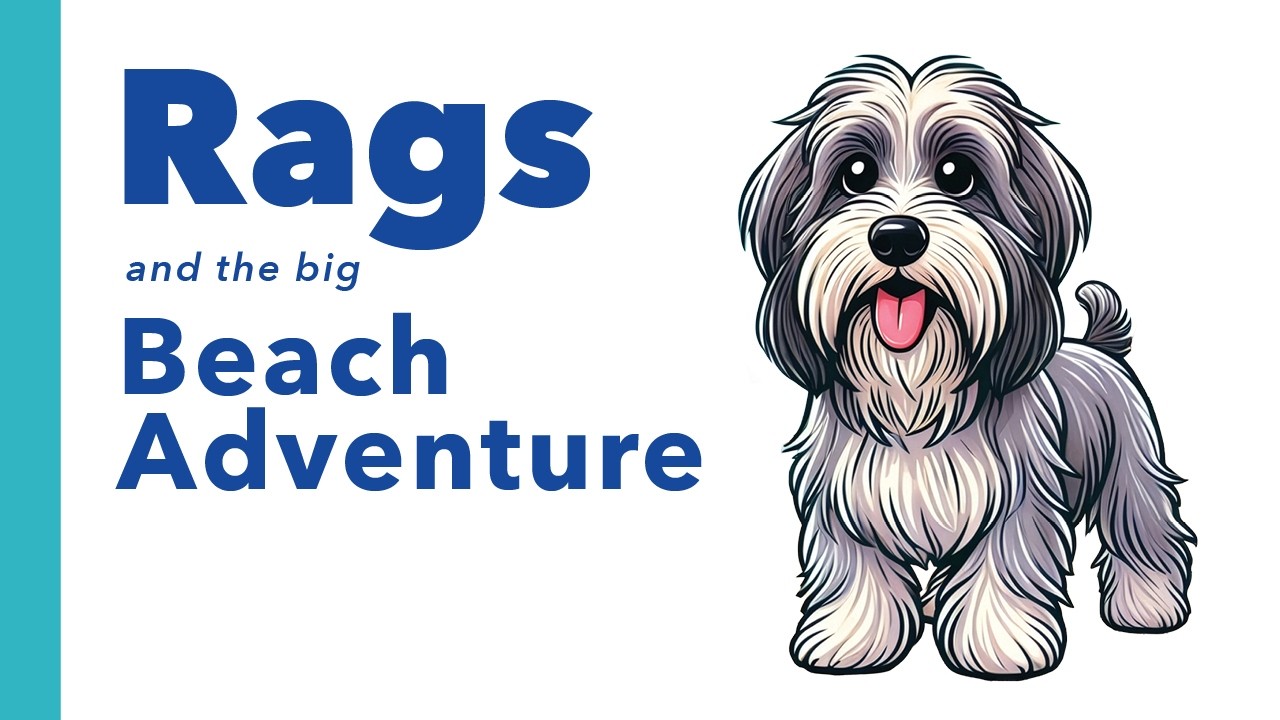 Rags and the Big Beach Adventure
