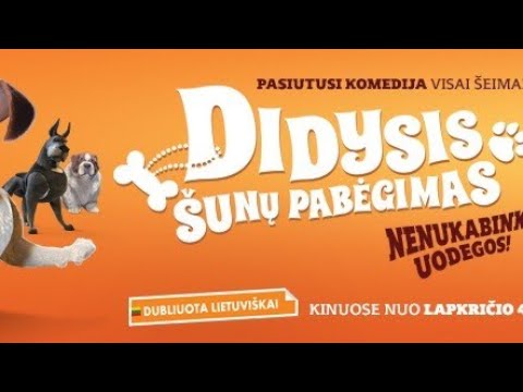 Didysis šunų pabėgimas (2016) Lietuviškai