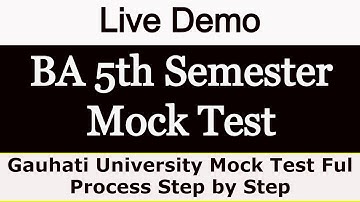 🔥 Live Demo 🔥  BA 5th Semester Mock Test| Gauhati University Mock Test Ful Process Step by Step